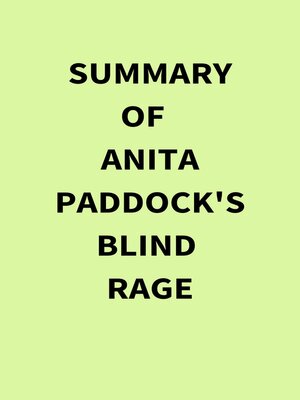 cover image of Summary of Anita Paddock's Blind Rage